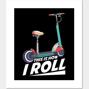 This Is How I Roll Cute & Funny Scooter Lover Pun Posters and Art